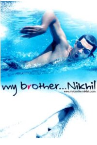 My Brother... Nikhil