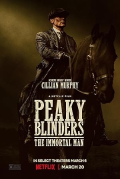 Peaky Blinders: The Immortal Man