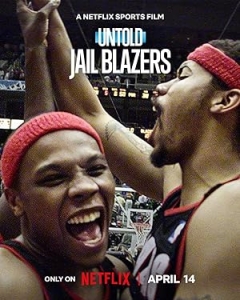 "Untold" Jail Blazers