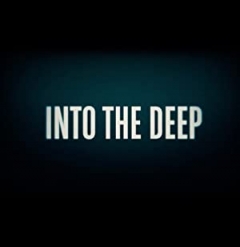 Into the Deep