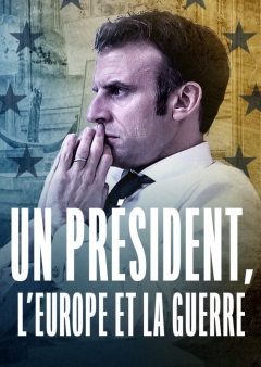 Un président, l'Europe et la guerre