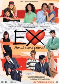 Ex - Amici Come Prima!