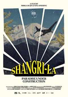 Shangri-La, Paradise under Construction