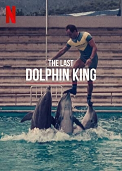 The Last Dolphin King