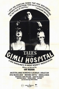 Tales from the Gimli Hospital