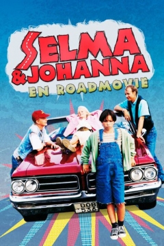 Selma & Johanna - en roadmovie