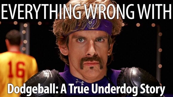 CinemaSins - Everything wrong with dodgeball: a true underdog story in 20 minutes or less