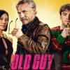 Leeftijd kent geen grenzen in de officiële trailer van actiekomedie 'Old Guy'