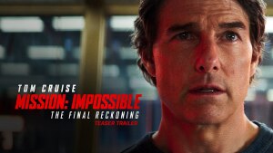 Mission: Impossible - The Final Reckoning (2025) video/trailer