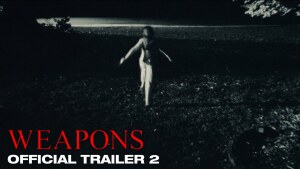 Weapons (2025) video/trailer