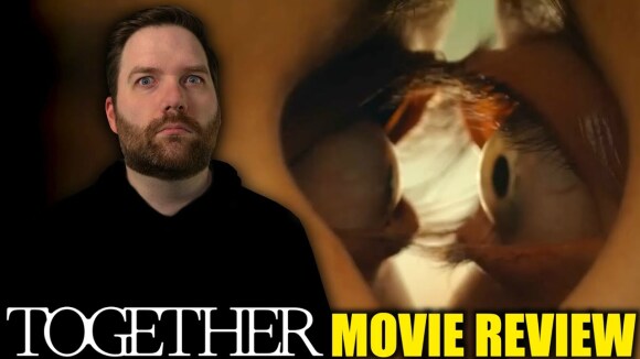 Chris Stuckmann - Together - movie review