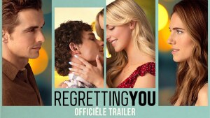 Regretting You (2025) video/trailer
