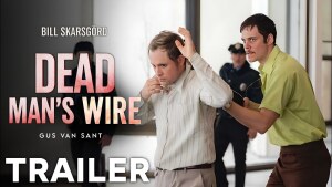Dead Man's Wire (2025) video/trailer
