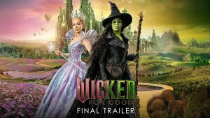 Wicked: For Good (2025) video/trailer