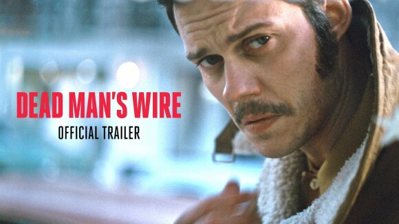 IJzersterk onthaalde 'Dead Man's Wire' krijgt een officiële trailer