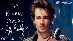 It's Never Over, Jeff Buckley (2025) video/trailer