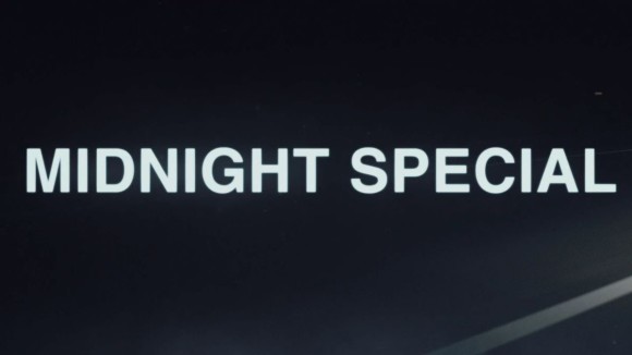 Midnight Special Trailer