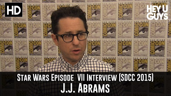 Star Wars: The Force Awakens / Comic Con - JJ Abrams Interview