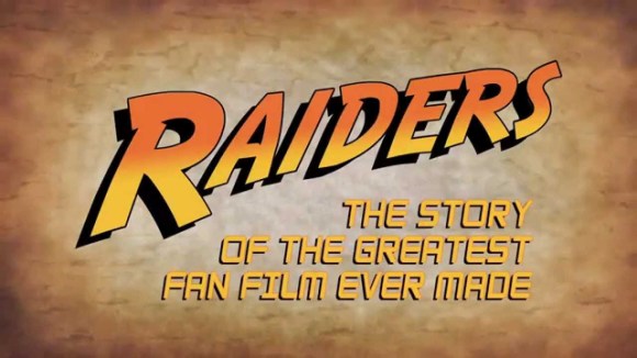 Raiders!: The Story of the Greatest Fan Film Ever Made - Trailer