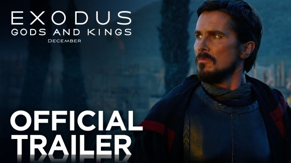 Exodus: Gods and Kings - Official Trailer #2