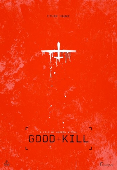 Good Kill poster: Andrew Niccol en Ethan Hawke herenigd voor nieuwe thriller