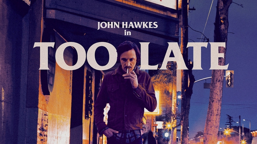 John Hawkes zoekt een vermiste vrouw in trailer 'Too Late'