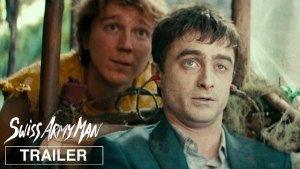 Swiss Army Man (2016) video/trailer