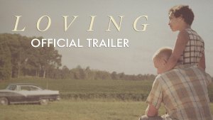 Loving (2016) video/trailer