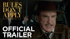 Rules Don't Apply (2016) video/trailer