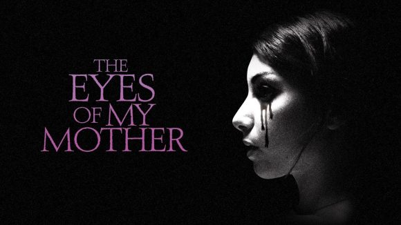 The Eyes of My Mother - Trailer 2