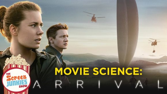 ScreenJunkies - Movie science: arrival