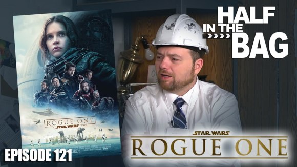 RedLetterMedia - Half in the bag: rogue one
