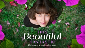 This Beautiful Fantastic (2016) video/trailer