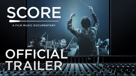 Score: A Film Music Documentary - Official Trailer