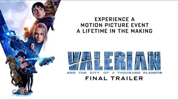 Valerian and the City of a Thousand Planets - Final Trailer