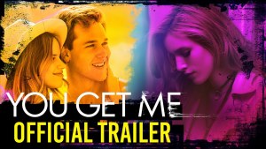 You Get Me (2017) video/trailer
