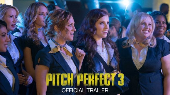 Pitch Perfect 3 - Official Trailer