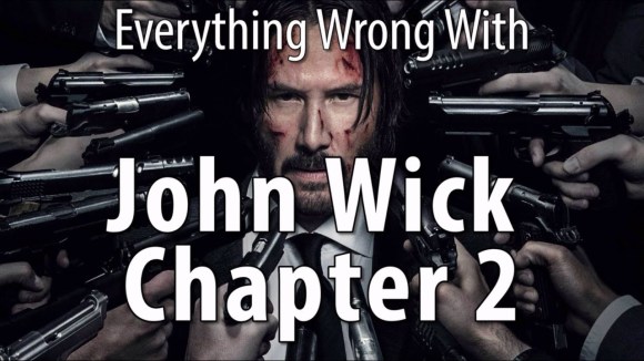 CinemaSins - Everything wrong with john wick chapter 2