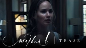 Mother! (2017) video/trailer