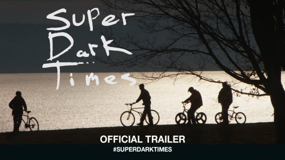Super Dark Times - official trailer