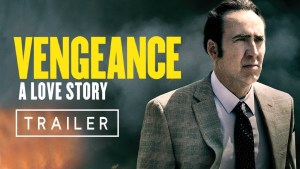 Vengeance: A Love Story (2017) video/trailer