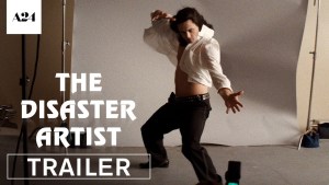 The Disaster Artist (2017) video/trailer