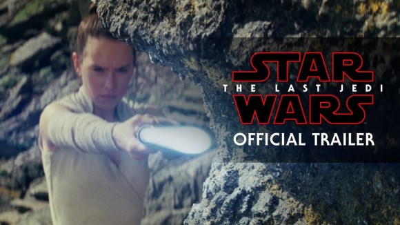 Star Wars: The Last Jedi - Official New Trailer