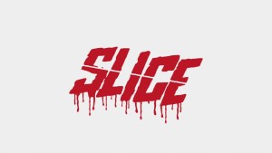 Slice (2017) video/trailer