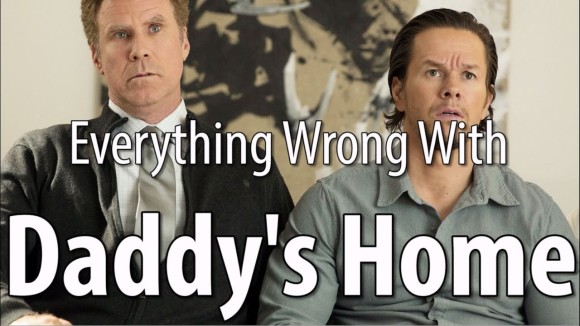CinemaSins - Everything wrong with daddy's home in 14 minutes or less