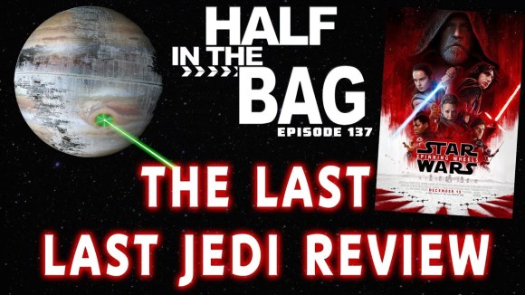 RedLetterMedia - Half in the bag: the last last jedi review