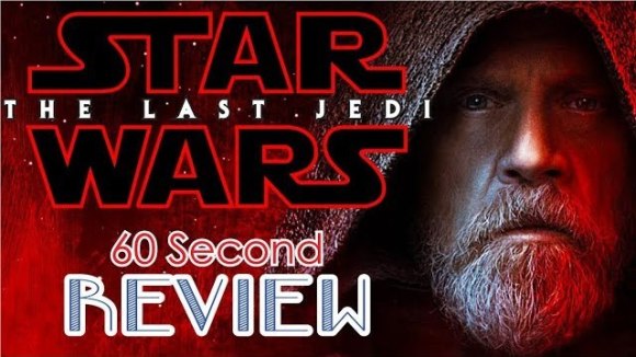 CinemaWins - Star wars: the last jedi 60 second review (spoiler free)