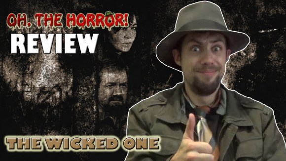 Fedora - Oh, the horror! (108): the wicked one