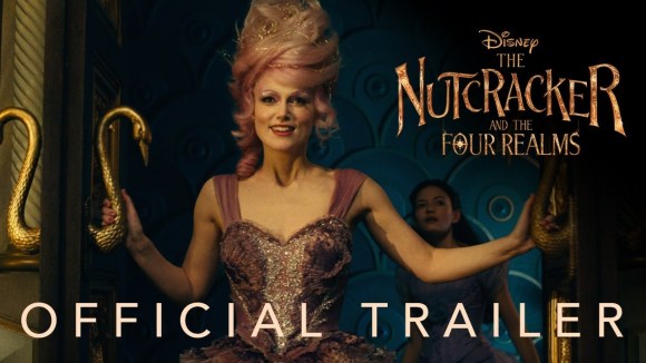 The Nutcracker and the Four Realms - official trailer