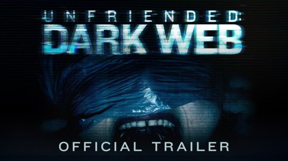 Unfriended: Dark Web - official trailer